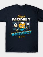 Servbot and Money T-Shirt