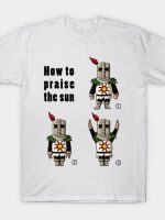 How to praise the sun T-Shirt
