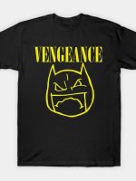 Vengeance T-Shirt