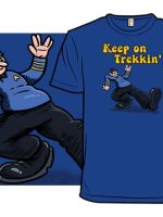 Keep on Trekkin' T-Shirt