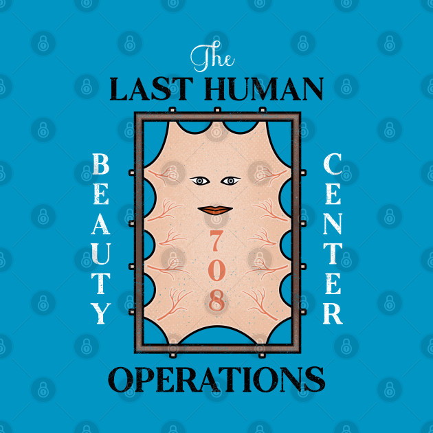 Last Human Beauty Center