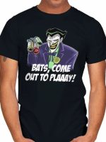 COME OUT TO PLAY T-Shirt