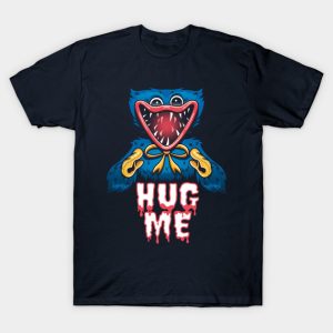 Hug Me - Huggy Wuggy T-Shirt
