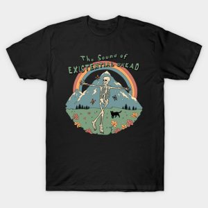 The Sound of Existential Dread T-Shirt