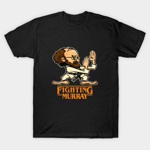 Fighting Murray Bauman T-Shirt
