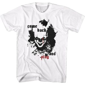 Come Back And Play Pennywise T-Shirt