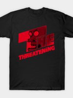 The Threatening T-Shirt
