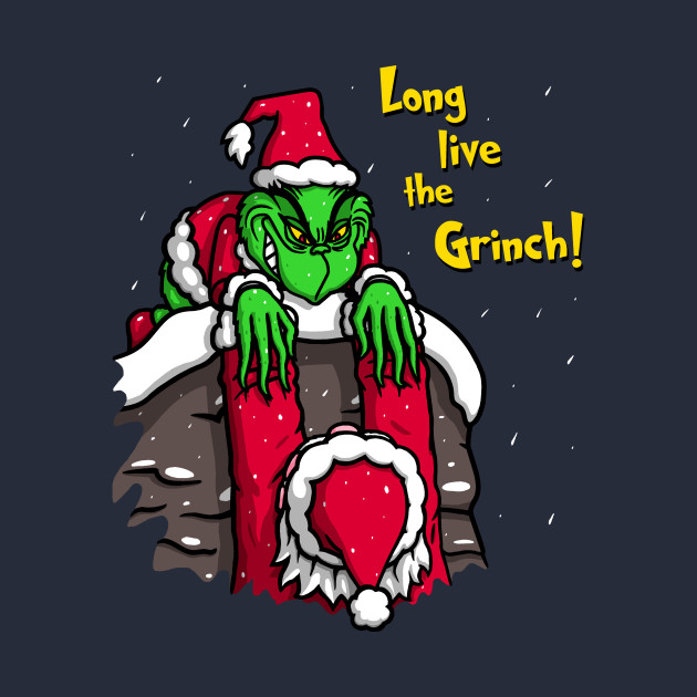 Long Live the Grinch!