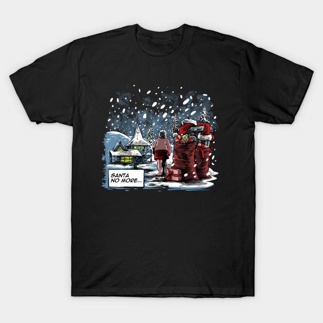 Santa no More T-Shirt