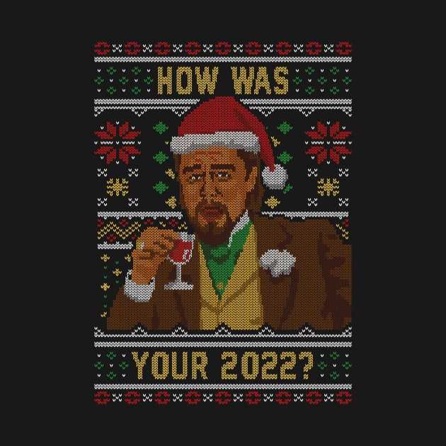 How Was your 2022 Ugly Sweater